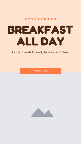 Breakfast all day: story template