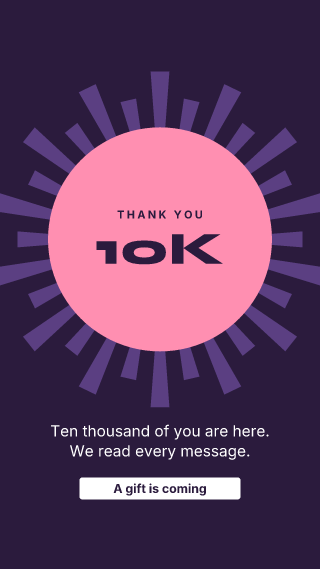 Thank you 10K: story template